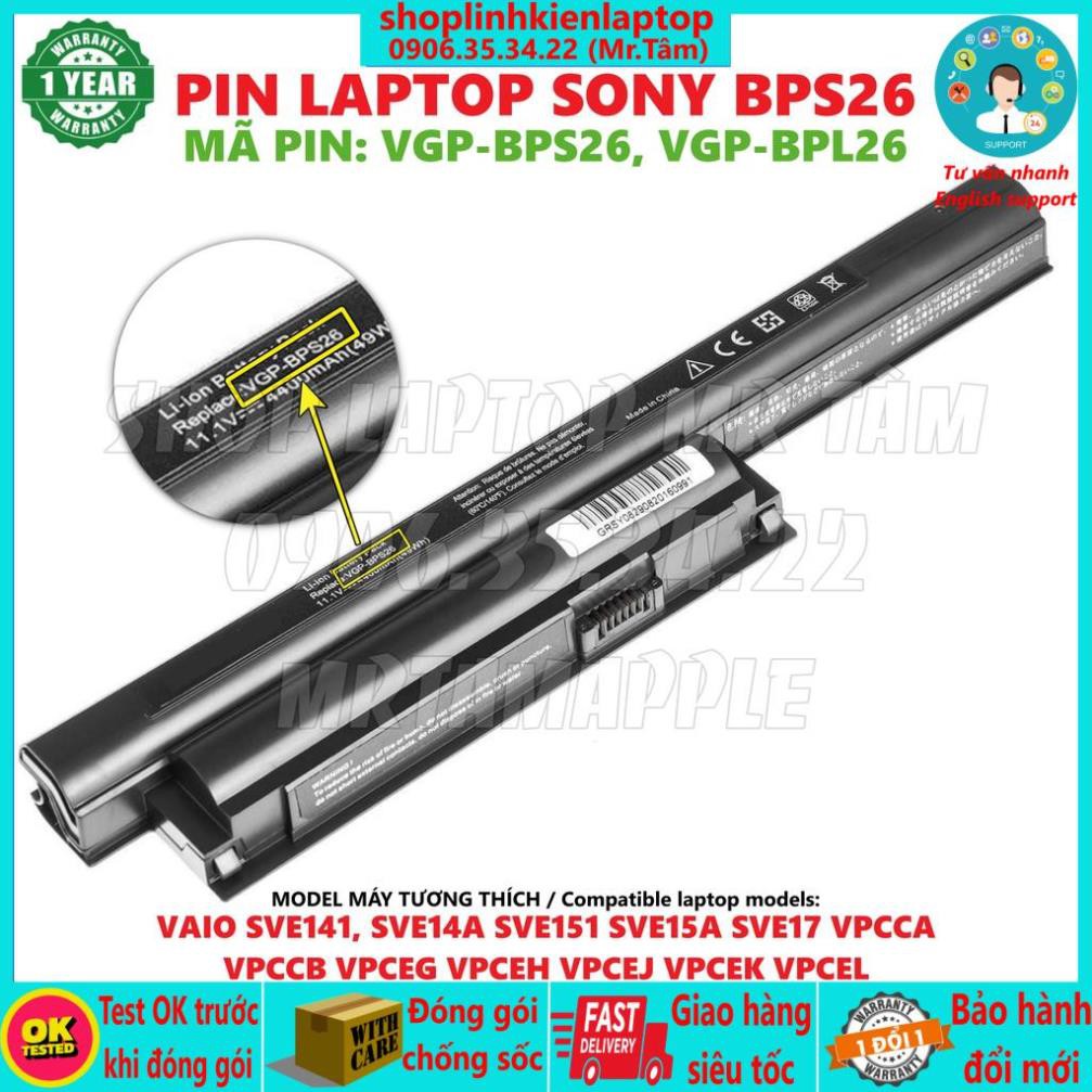 Pin Laptop SONY BPS26 - 6 CELL - Vaio SVE14, SVE15, SVE17, VPCCA, VPCCB, VPCEG,  VPCEH, VPCEJ, VPCEK, VPCEL
