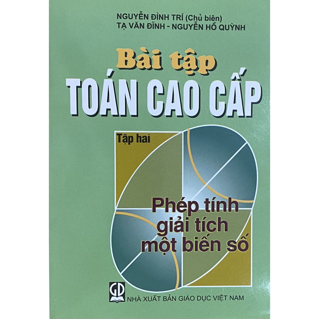 Sách - Bài tập Toán Cao Cấp - Tập 2: Phép tính giải tích một biến số (Khổ nhỏ)