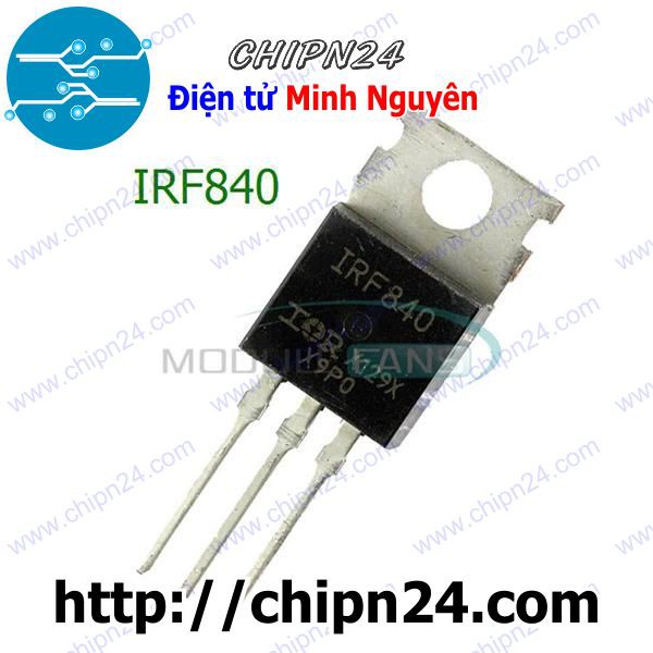 [2 CON] Mosfet IRF840 TO-220 8A 500V Kênh N (F840 840)