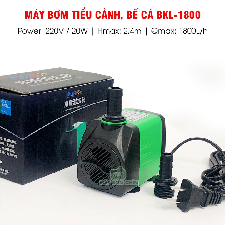 Máy bơm tiểu cảnh, bể cá loại tốt BKL-1800 - 20w - 1800L/H - 2.4M | Máy bơm chìm