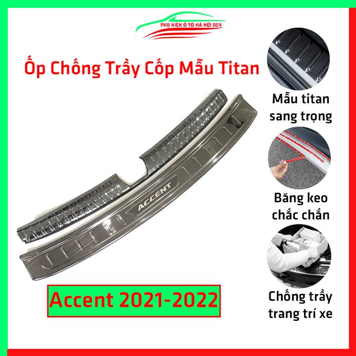 Ốp chống trầy cốp Accent 2021-2022 thép không gỉ vân Titan chống trầy bảo vệ xe