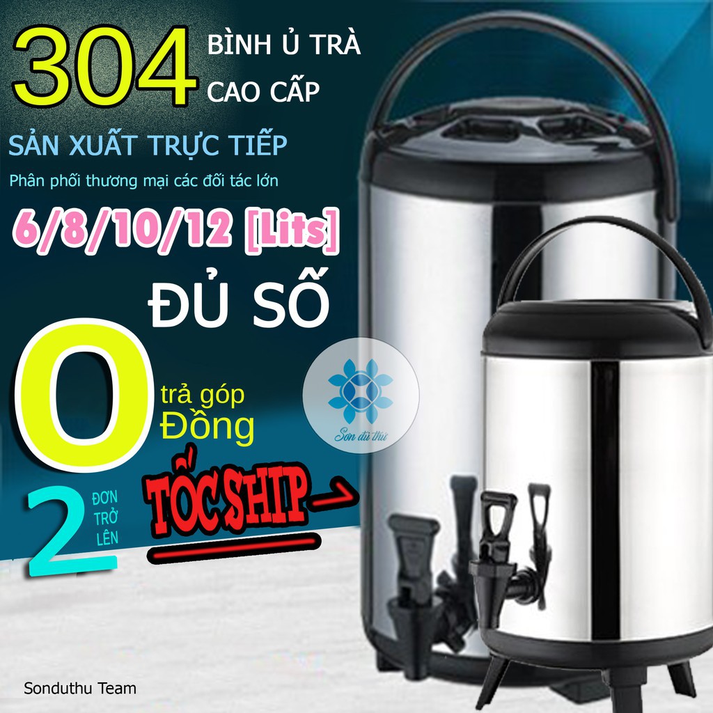 [GIÁ SỐC] (Loại inox 304 cán dày) Bình ủ trà inox  6l 8l 10l 12l