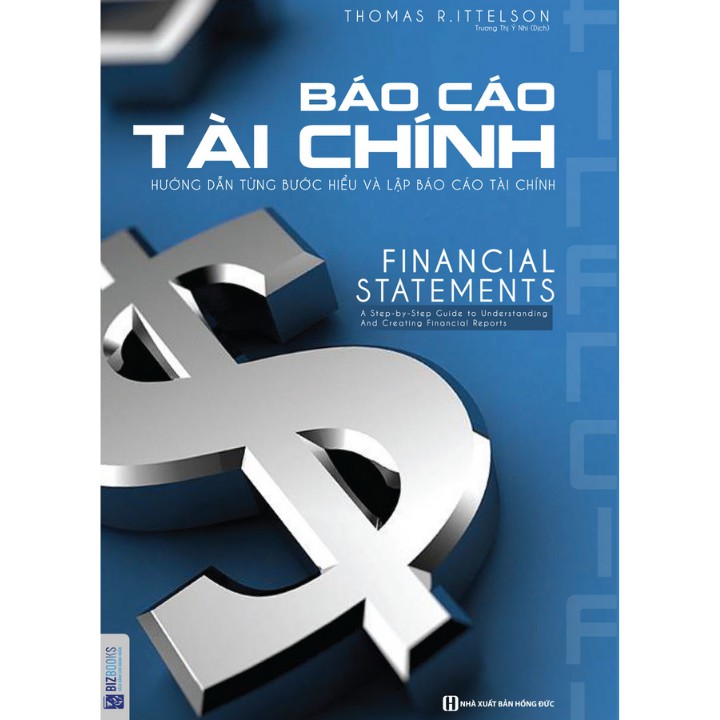 Sách - Báo cáo tài chính - Hướng dẫn từng bước hiểu và lập báo cáo tài chính
