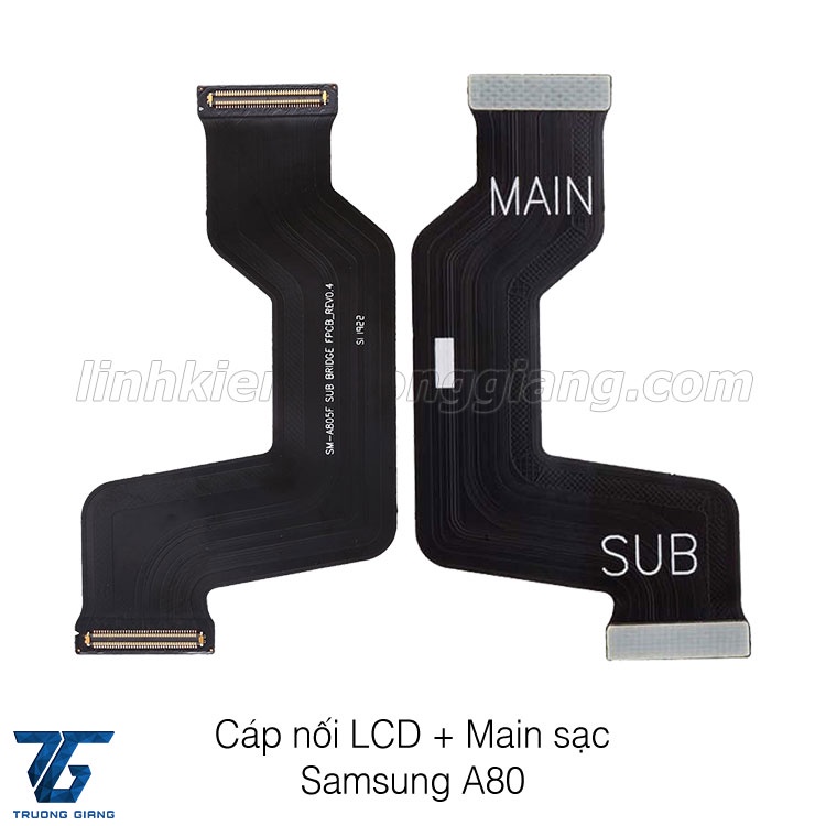 CÁP NỐI LCD + MAIN SẠC SAMSUNG A80