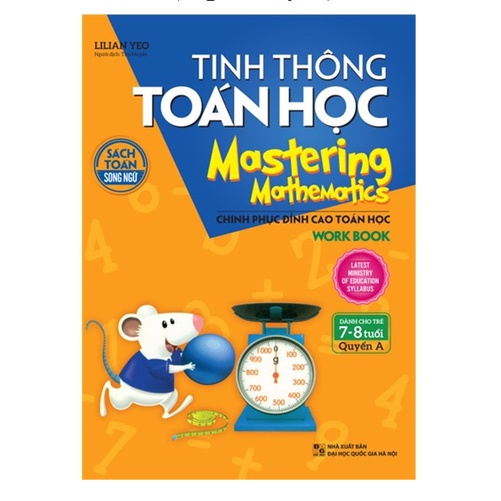 Sách - Tinh Thông Toán Học Mastering Mathematics - Dành Cho Trẻ 7 - 8 Tuổi - Quyển A
