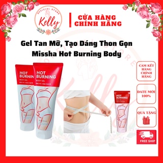 Kem Tan Mỡ Bụng Đùi sau sinh  Missha Hot Burning Hàn Quốc nhanh tốt hiệu quả