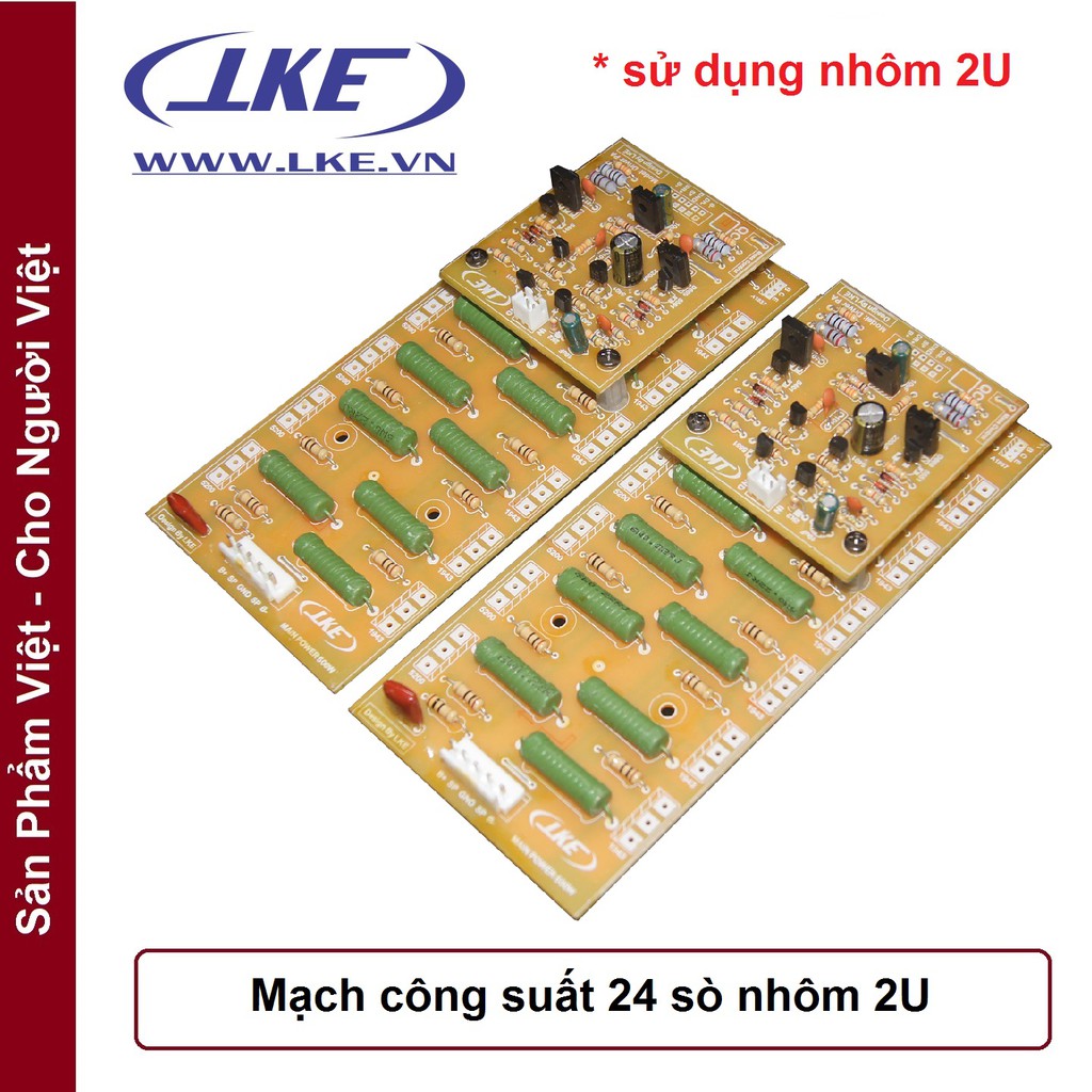 1 Cặp mạch công suất ampli 24 Sò LKE