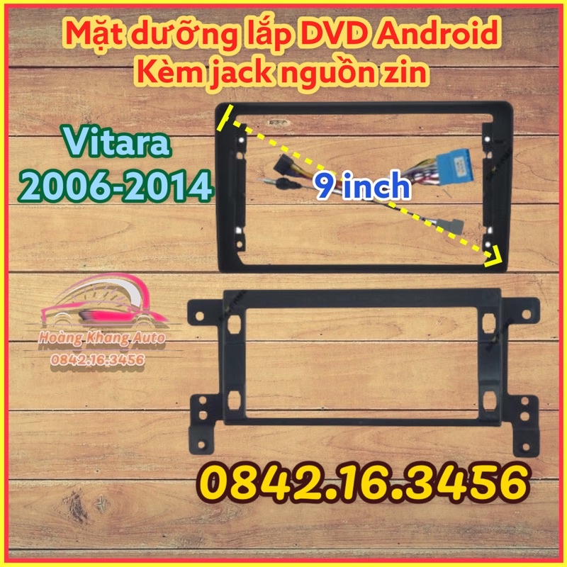 Mặt dưỡng SUZUKI Vitara 2006 - 2014, 9 inch KÈM JACK NGUỒN ZIN