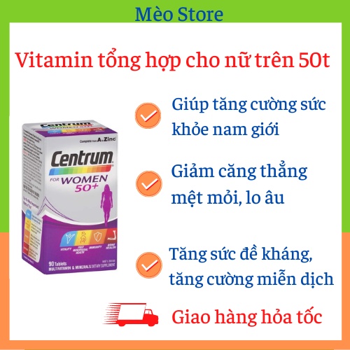 Vitamin tổng hợp dành cho nữ trên 50 tuổi Centrum for women 50+  hộp 90 viên- Hàng nội địa Úc, có tem chemist