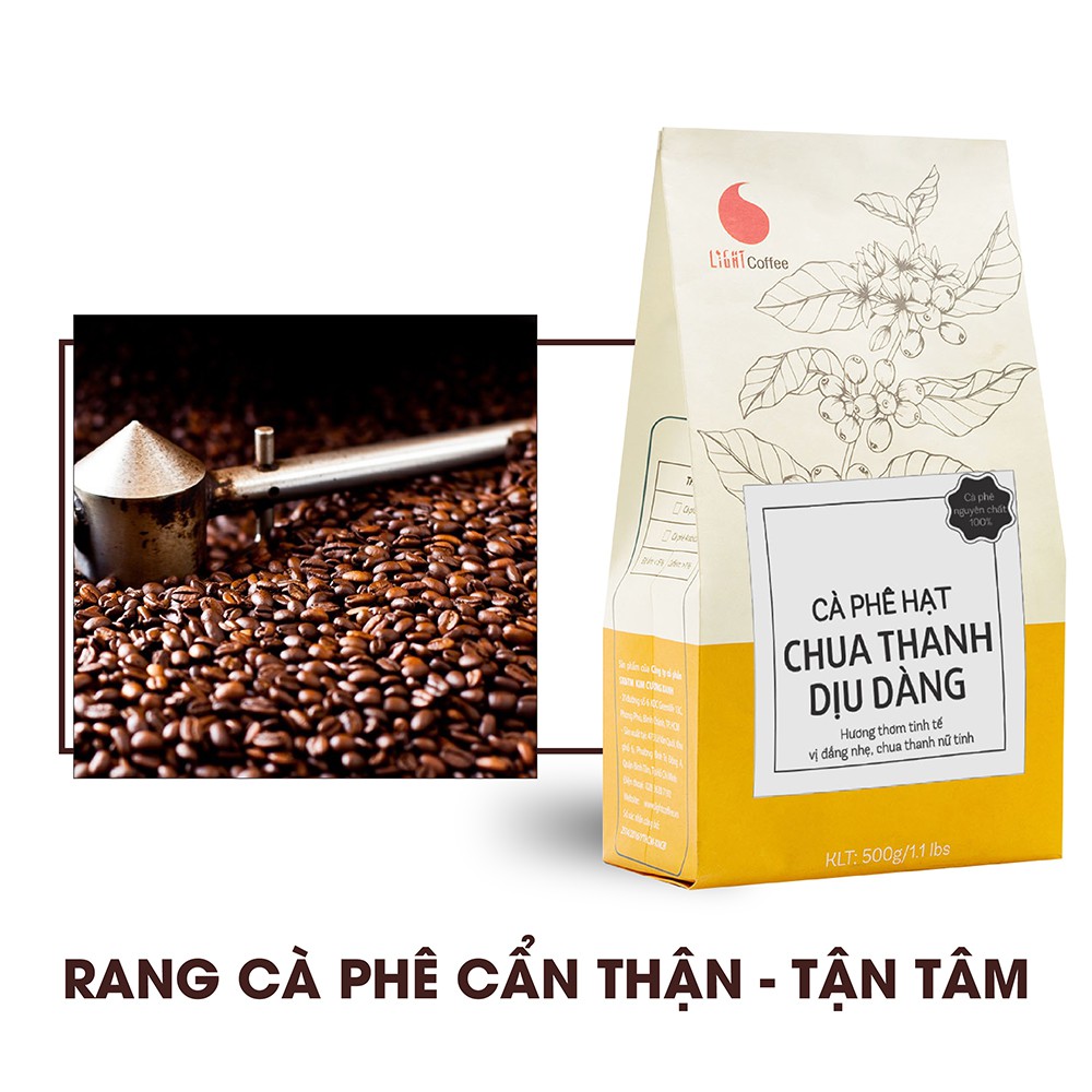 Cà phê hạt nguyên chất 100% - Chua thanh dịu dàng - Light Coffee Gói 500g