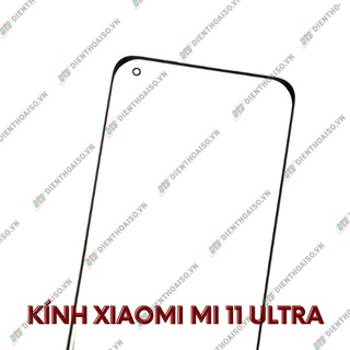 Kính XM mi 11 ultra ( kính ép )