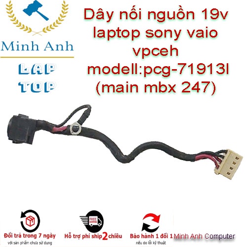 Dây nối nguồn 19v laptop sony vaio vpceh modell:pcg-71913l (main mbx 247)