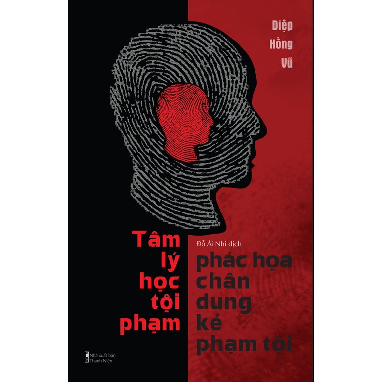 Sách - Tâm Lý Học Phác Họa Chân Dung Kẻ Phạm Tội