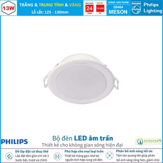 Đèn Led Âm Trần 13W Philips Downlight 59464 MESON D125 ( Ánh Sáng Trắng  & Trung Tính & Vàng )