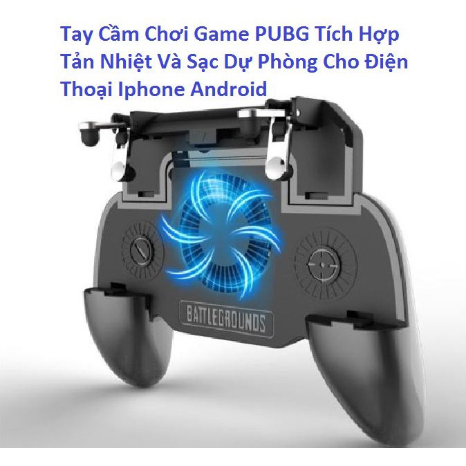 Tay Cầm Chơi Game PUBG Tích Hợp Tản Nhiệt Và Sạc Dự Phòng Cho Điện Thoại Iphone Android