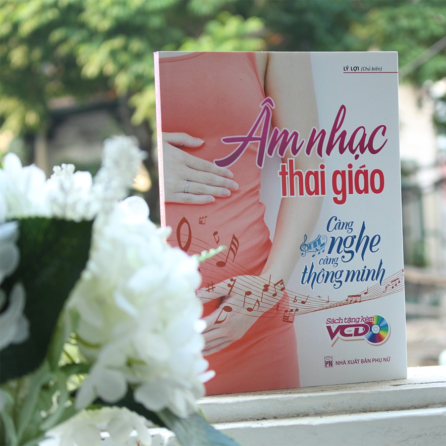 Sách: Âm Nhạc Thai Giáo - Càng Nghe Càng Thông Minh - B62
