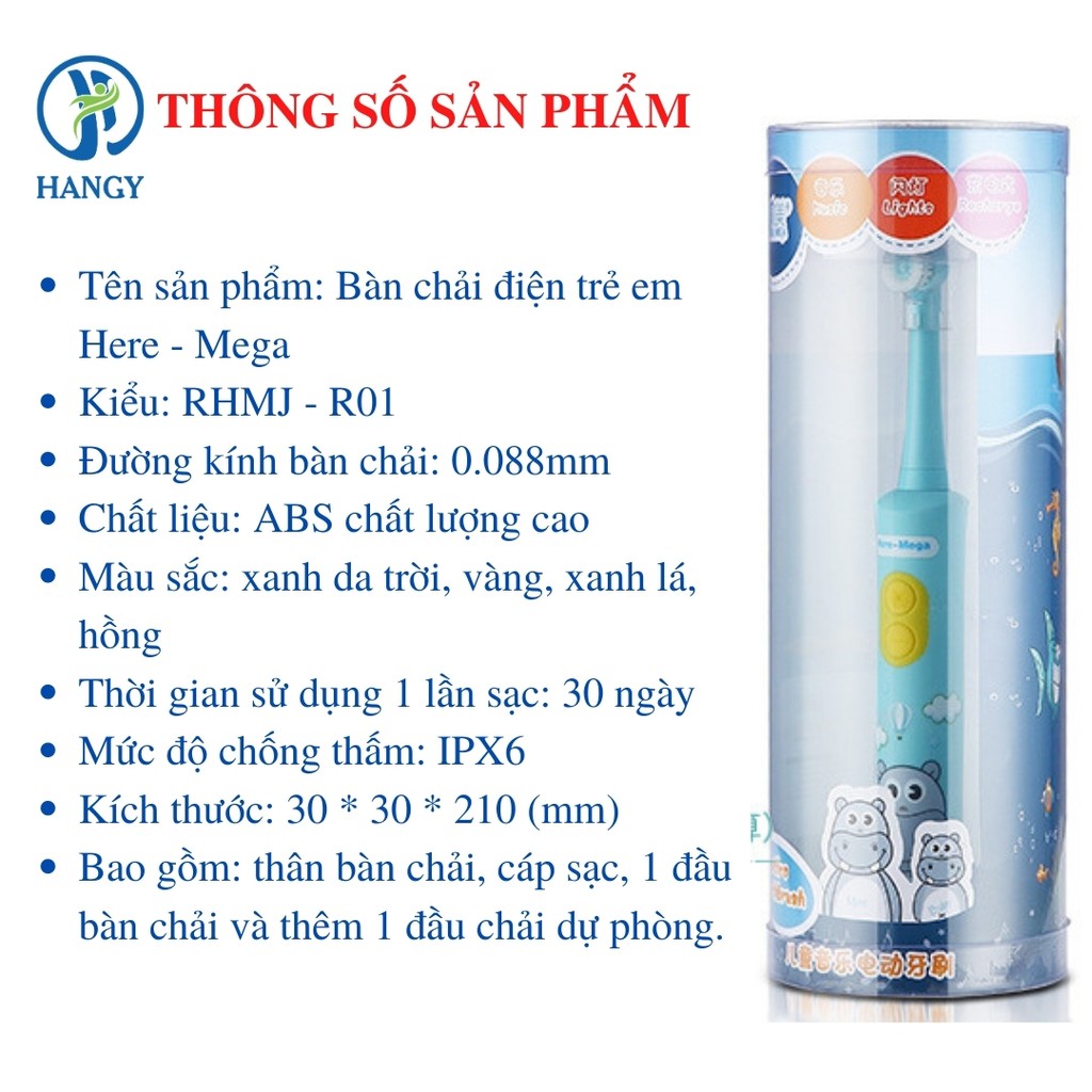 Bàn chải điện đánh răng trẻ em Here-Mega xoay tự động HANGY