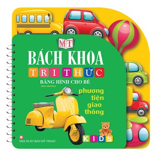 Sách - Bách Khoa Tri Thức Bằng Hình Cho Bé - Phương Tiện Giao Thông