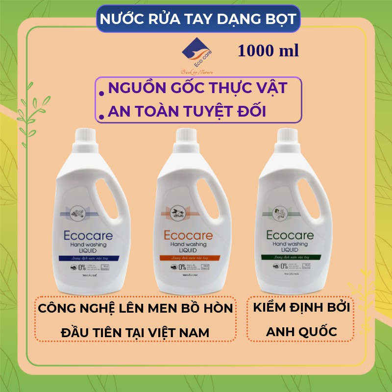 Nước rửa tay tạo bọt Hữu cơ 1000ml, Nước rửa tay diệt khuẩn tinh dầu tự nhiên Ecocare [Tặng vỏ tạo bọt]