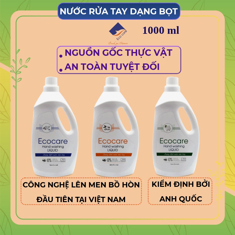 Nước Rửa Tay Hữu Cơ ECOCARE 1000ml Kết Hợp Tinh Dầu Thiên Nhiên (Cam/Quế/Nhài), An Toàn Cho Bé, Phụ Nữ Mang Thai