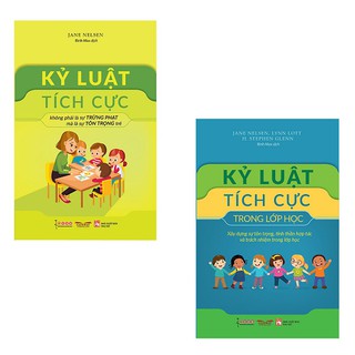 Sách - Combo Kỷ Luật Tích Cực + Kỷ Luật Tích Cực Trong Lớp Học