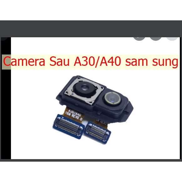 Camera Sau A30/A40 Sam Sung