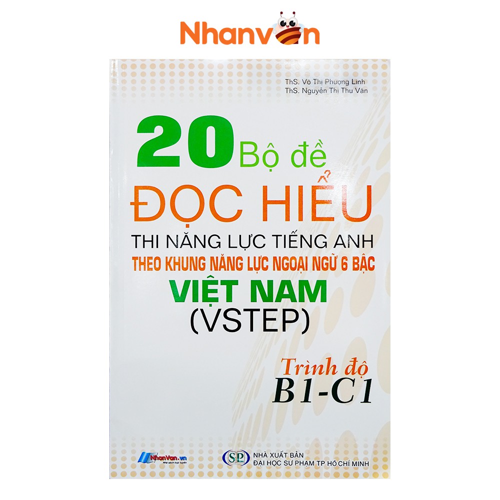 Sách - 20 Bộ Đề Đọc Hiểu Thi Năng Lực Tiếng Anh Theo Khung Năng Lực Ngoại Ngữ 6 Bậc Việt Nam