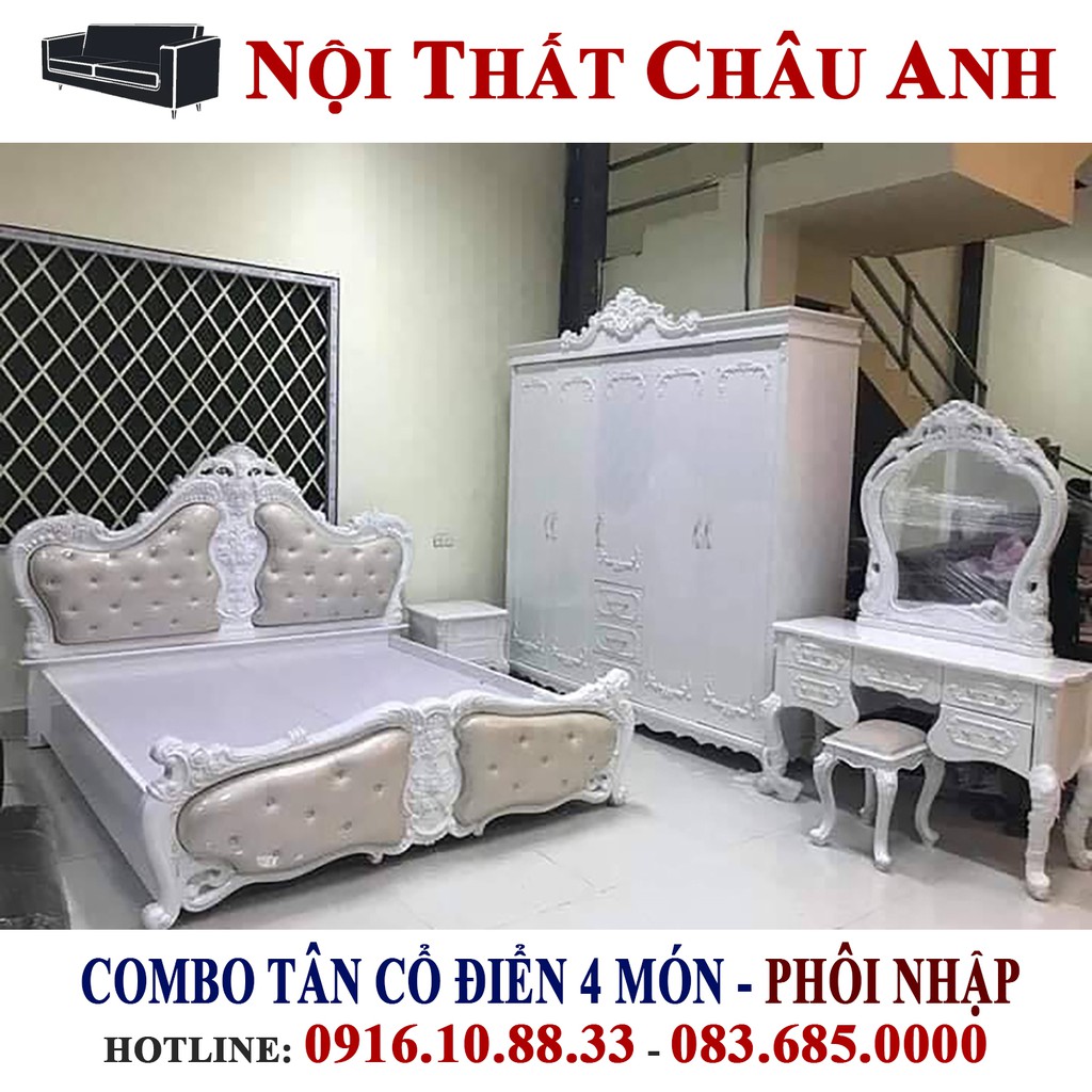 [Hàng Thủ Công] Combo Phòng Ngủ Tân Cổ Điển - Giường, Bàn Phấn, Tủ Quần Áo 4 Cánh - Phôi Nhập