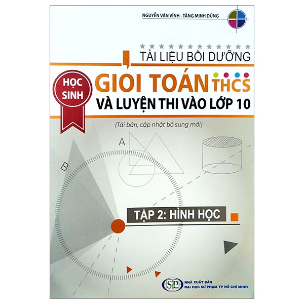 Sách Tài Liệu Bồi Dưỡng Học Sinh Giỏi Toán THCS Và Luyện Thi Vào Lớp 10 - Tập 2: Hình Học