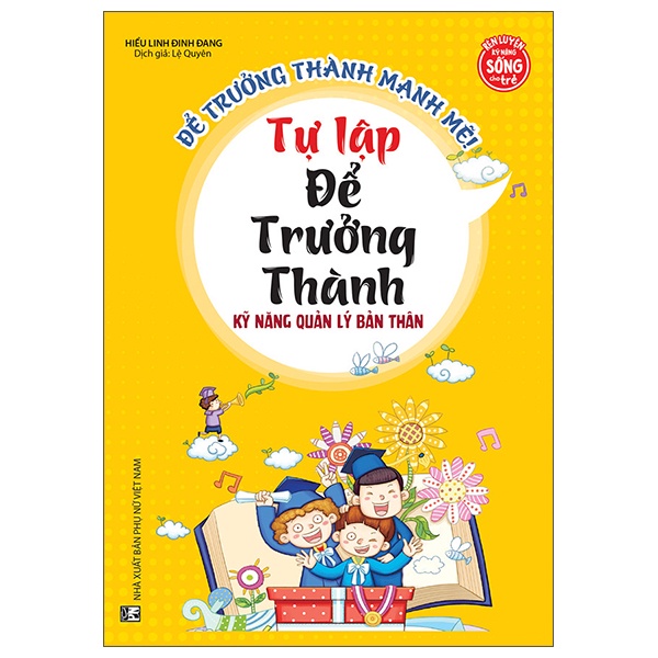 Sách Để Trưởng Thành Mạnh Mẽ - Tự Lập Để Trưởng Thành