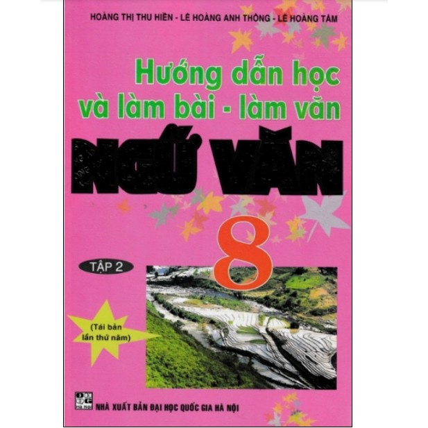 Sách - Hướng Dẫn Học Và Làm Bài Làm Văn Ngữ Văn 8 Tập 2