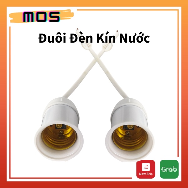 [Bh 1 đổi 1] Đuôi đèn kín nước Sofa Star Mos Shop