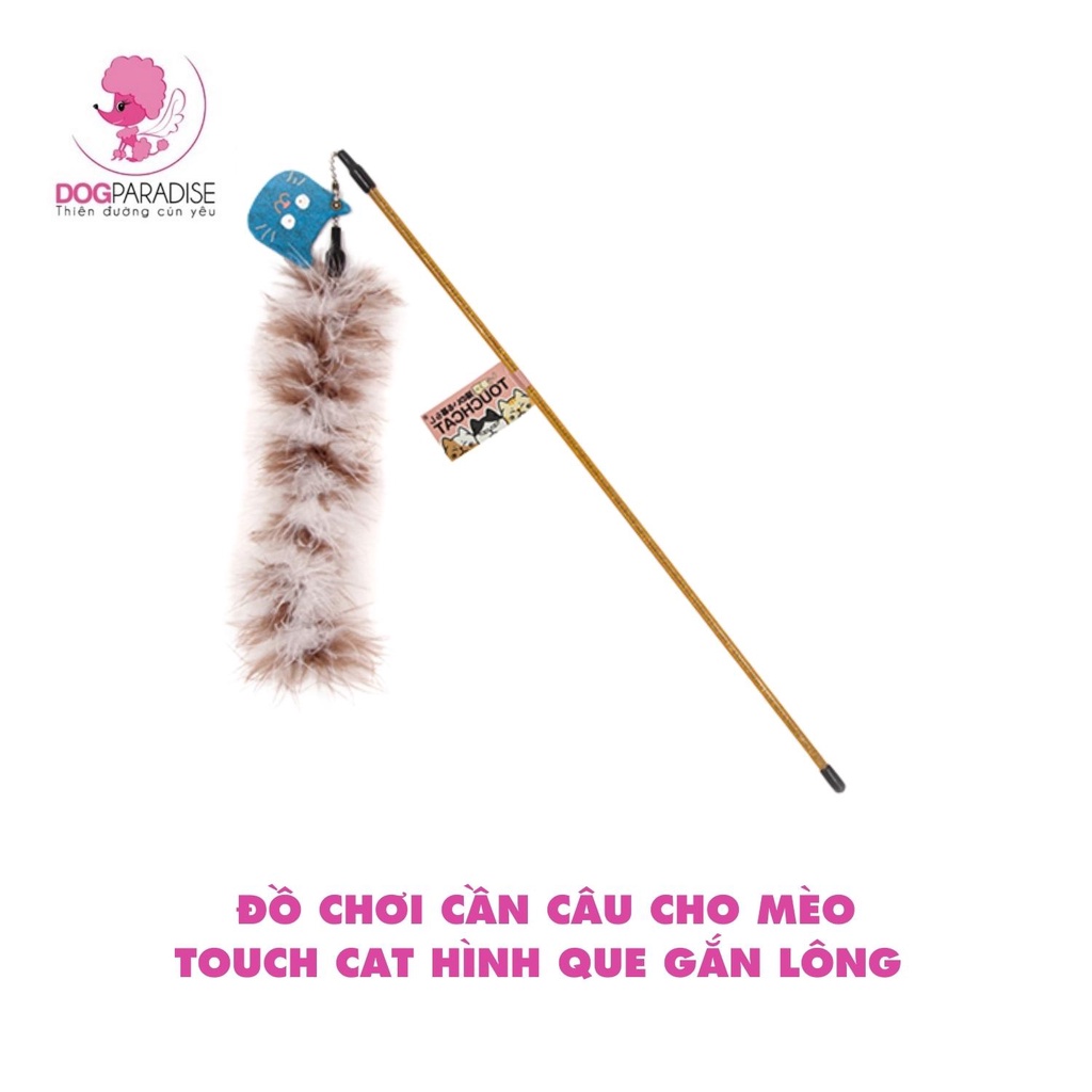 Đồ chơi cần câu cho mèo Touch Cat hình que gắn lông vũ gấu bông tương tác vui nhộn giảm stress cho mèo - Dog Paradise