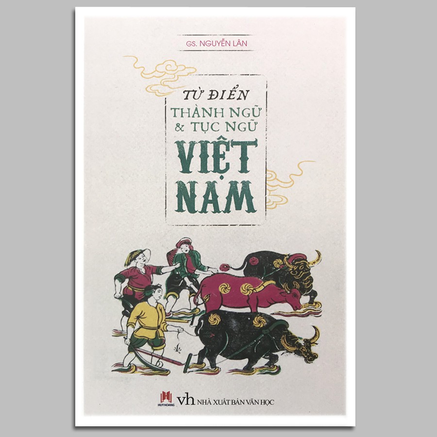 Sách - Từ điển thành ngữ & tục ngữ Việt Nam - HH