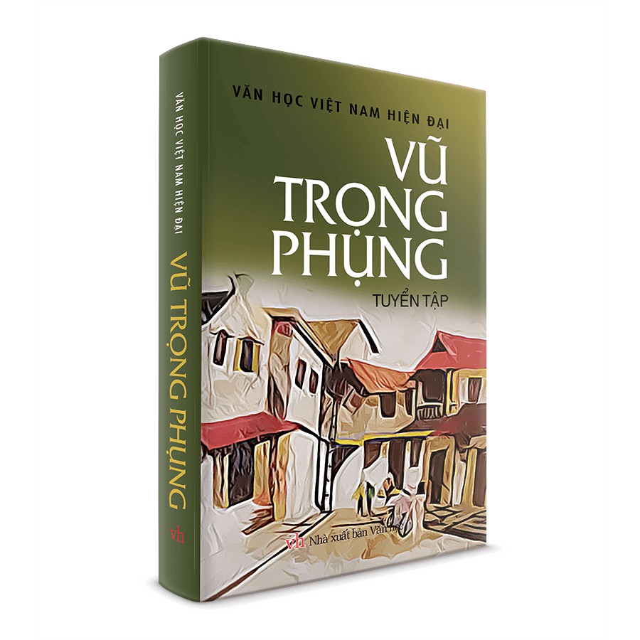 [Mã LT50 giảm 50k đơn 250k] Sách Văn Học - Vũ Trọng Phụng tuyển tập