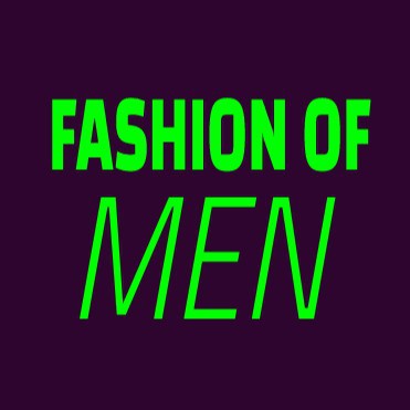 Fashion Of Men