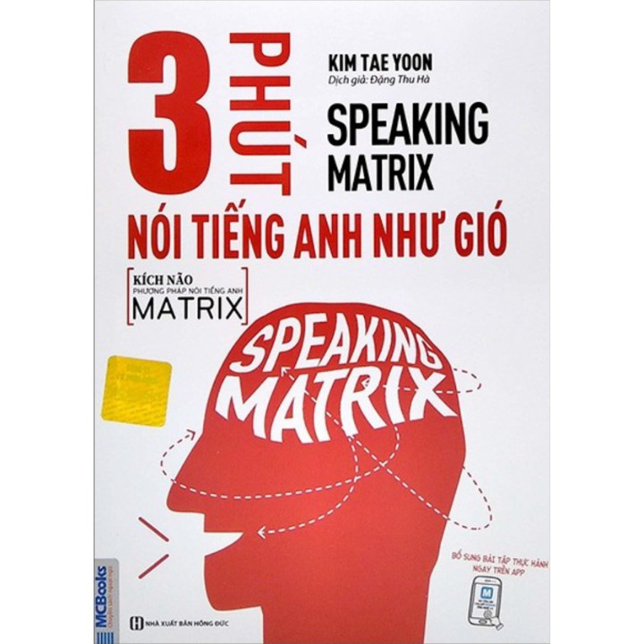 Sách - Speaking Matrix - 3 phút nói tiếng Anh như gió