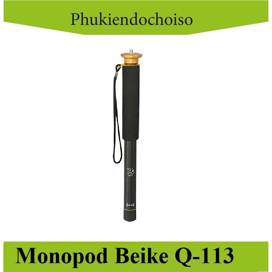 MONOPOD - CHÂN ĐƠN BEIKE Q113 (China)