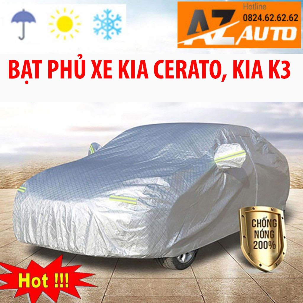 Bạt Phủ Ô Tô Kia Cerato CAO CẤP 3 LỚP Tráng Bạc Cách Nhiệt, Chống Nước, Chống Trộm Gương (hàng cao cấp)