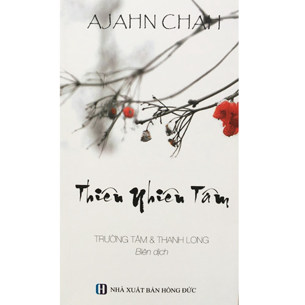 Sách - Bộ 3 Cuốn Sách Thiền Sư Ajahn Chah: Phật Tại Tâm + Thân Và Tâm + Thiên Nhiên Tâm ( Tái Bản 2022 )