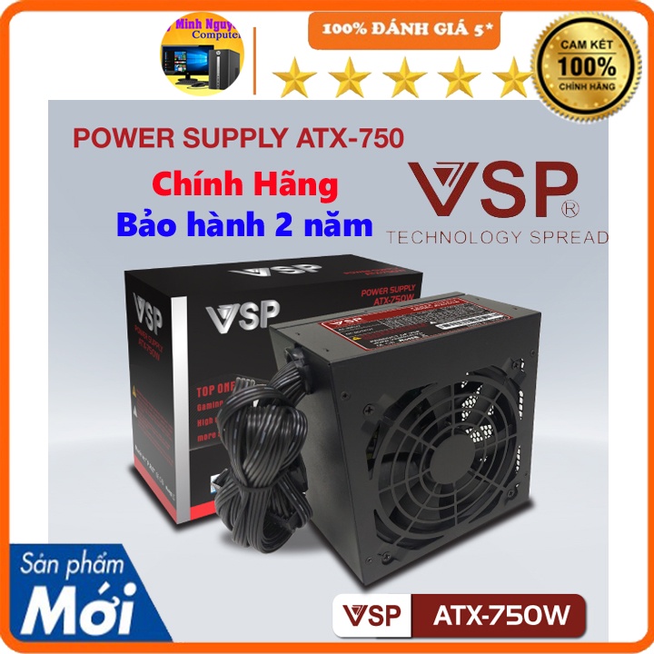 Nguồn máy tính VSP 750w - chính hãng VSP bảo hành 2 năm