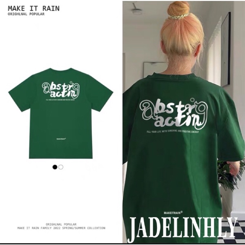 Áo thun make it rain heybig (có sẵn) absting