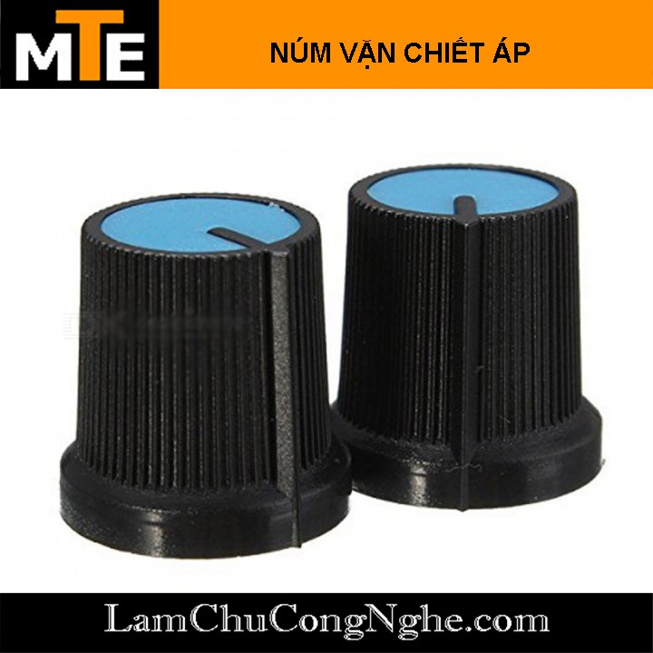 Núm vặn chiết áp - Núm vặn biến trở volume