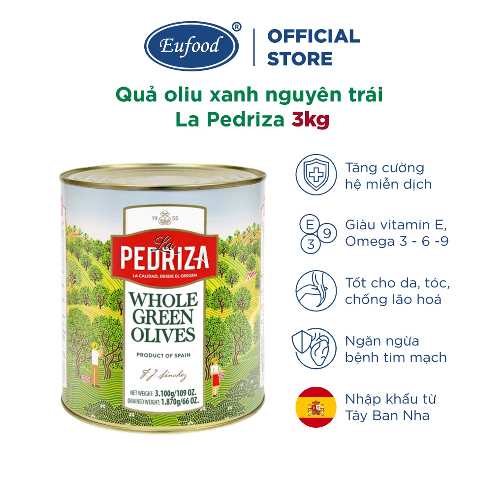 Oliu Xanh Nguyên Trái La Pedriza 3kg - EUFOOD Việt Nam- Quả Oliu Tây Ban Nha Nhập Khẩu Chính Hãng