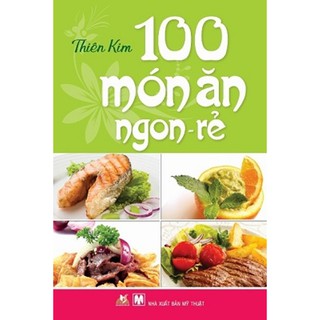100 Món Ăn Ngon - Rẻ