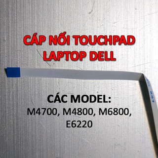Cáp nối touchpad laptop dell e6220 m4700 m4800 m6800