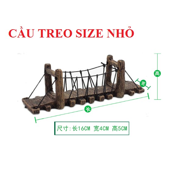 MÔ HÌNH CẦU TREO - MÔ HÌNH TRANG TRÍ BỂ CÁ - HỒ THỦY SINH