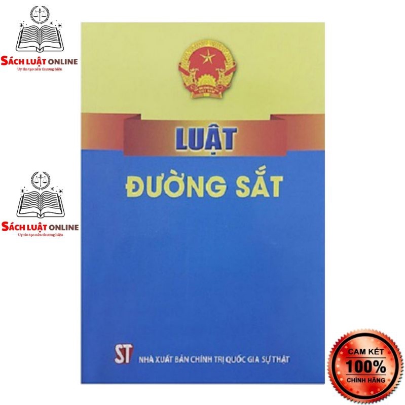 Sách - Luật đường sắt (NXB Chính trị quốc gia Sự thật)