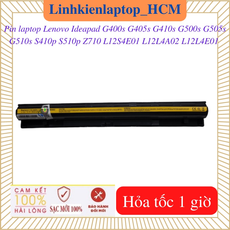 Pin Laptop Lenovo Ideapad G400s G410s G405s S410p G500s G505s G510s S510p Z710- Pin L12S4E01 L12L4A02 L12L4E01 L12M4A02