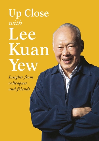 Up Close With Lee Kuan Yew - Insights From Colleagues And Friends
